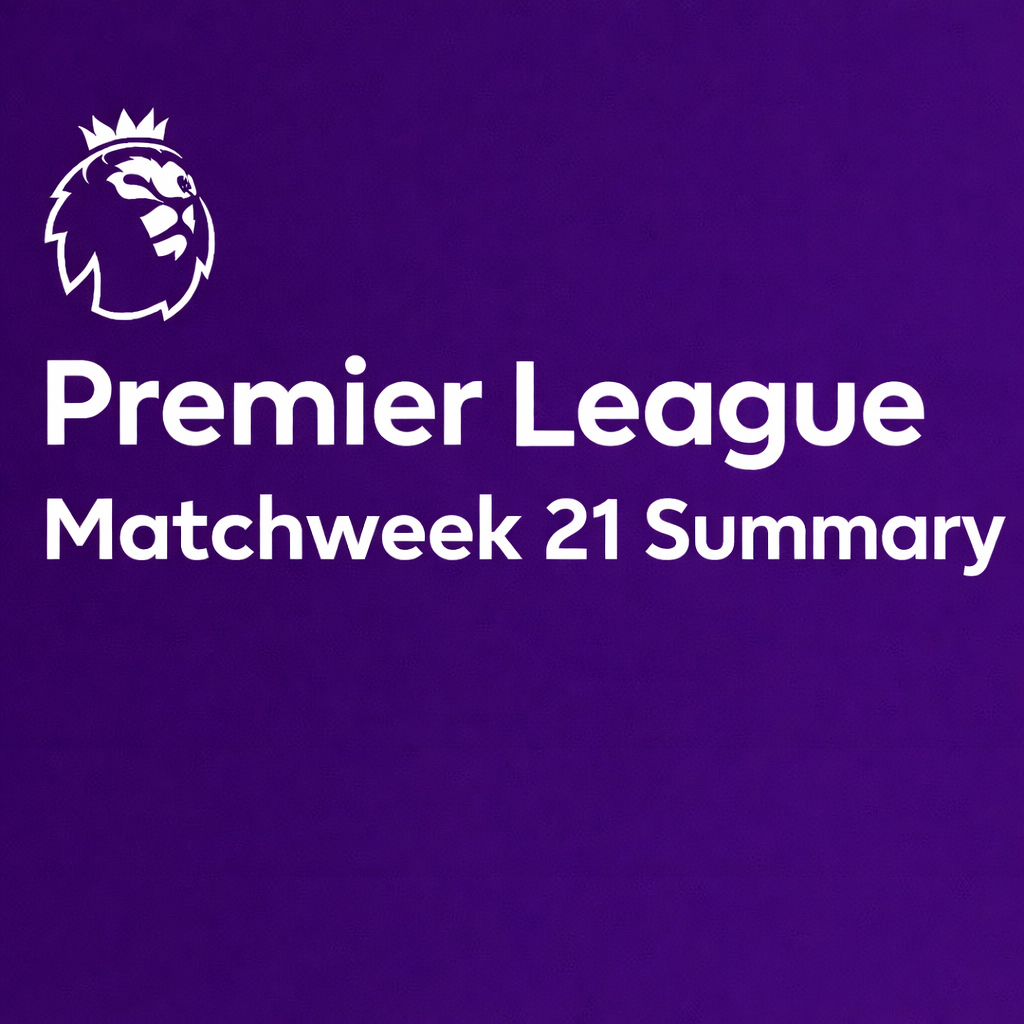 EPL Match week 21 Summary: Draws & Drama